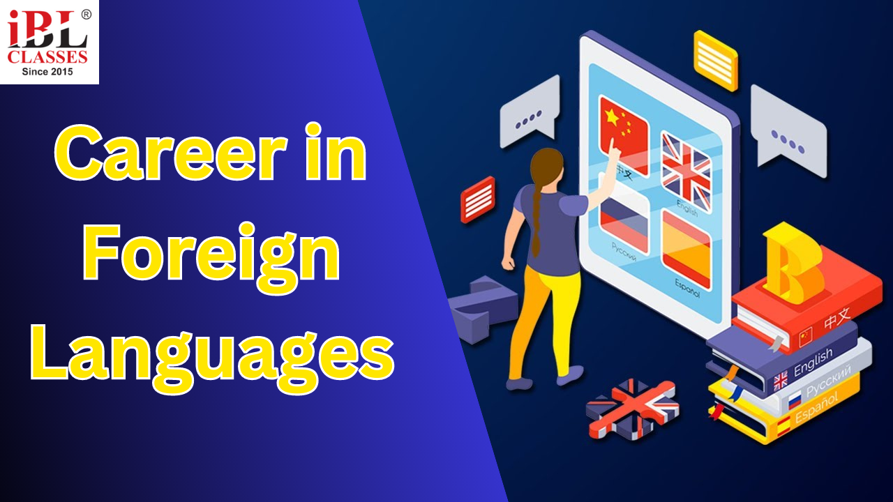 Read more about the article Career in Foreign Languages