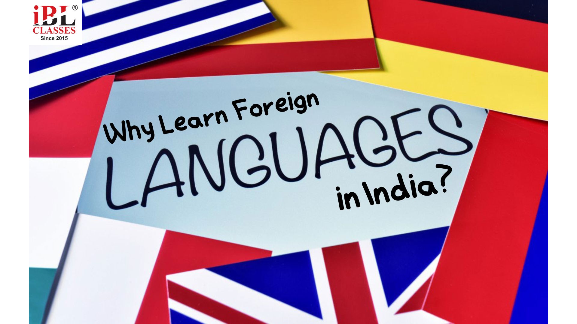 Read more about the article Why Learn Foreign Language in India?