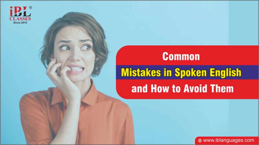 Mastering Spoken English: Steering Clear of Common Mistakes