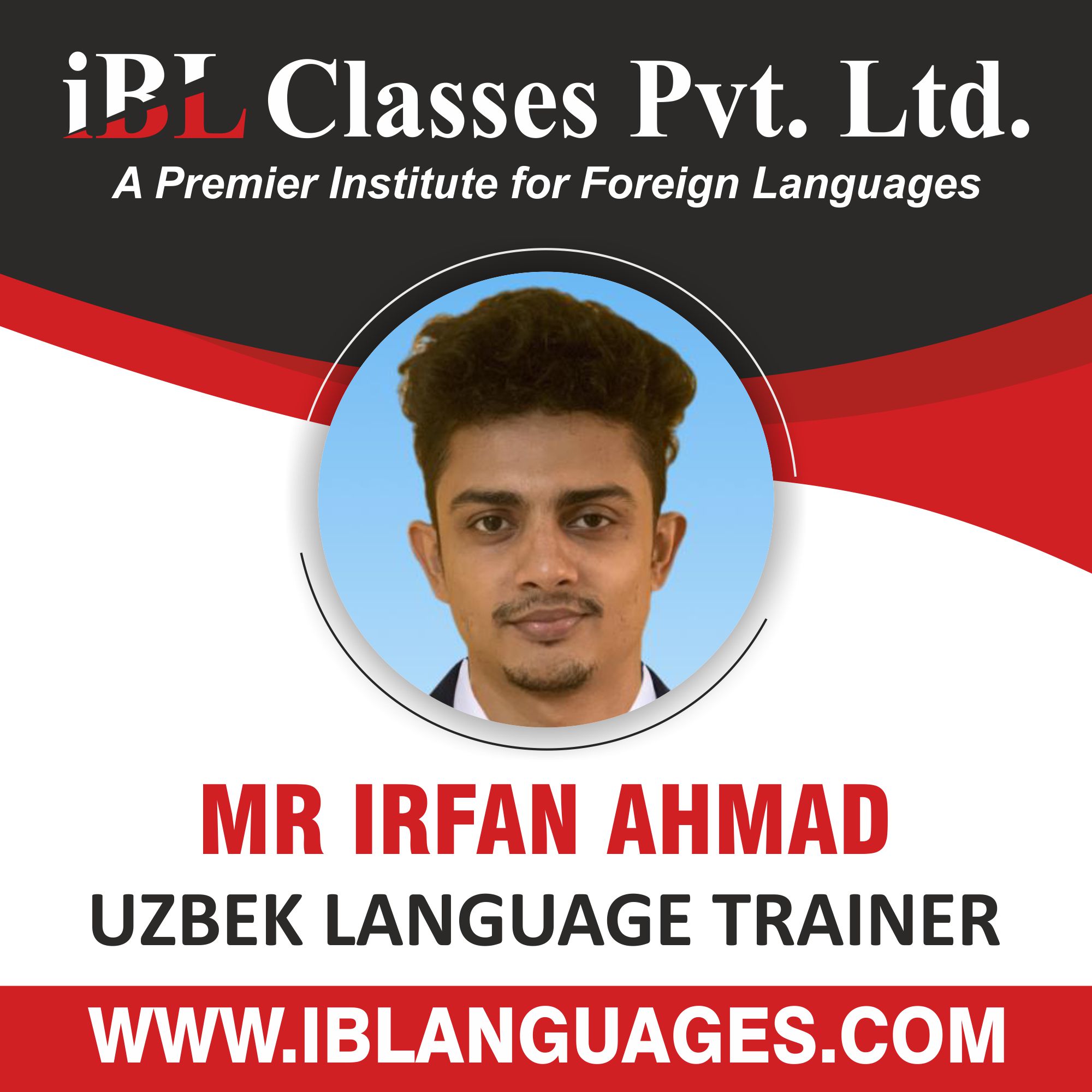 MR IRFAN AHMAD UZBEK LANGUAGE TRAINER