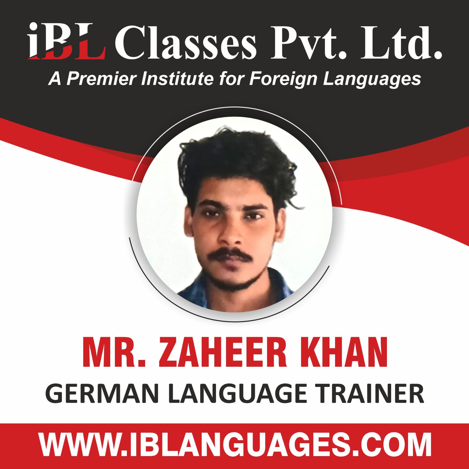 MR ZAHEER KHAN GERMAN LANGUAGE TRAINER